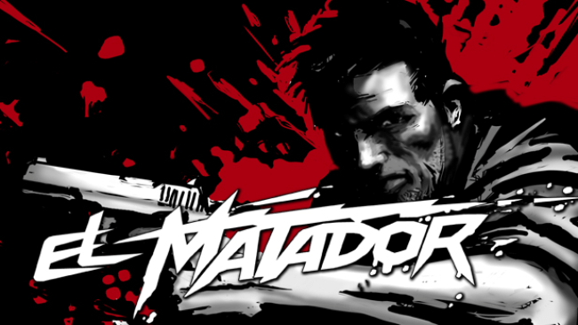 El-Matador-Free-Download