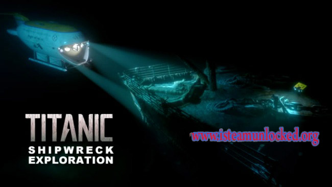 Titanic-Shipwreck-Exploration-Free-Download