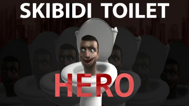 Skibidi-Toilet-Hero-Free-Download